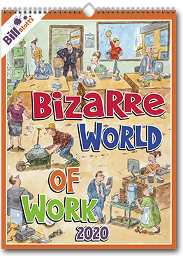 Bizarre World of Work 2020 Bizarre World of Work 2020